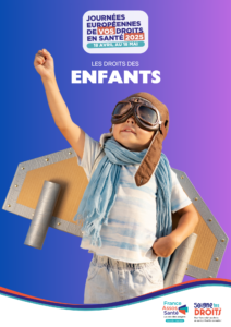 JOURNEES EUROPEENNES DES DROITS EN SANTE : Les DROITS de l&rsquo;ENFANT à l&rsquo;HONNEUR