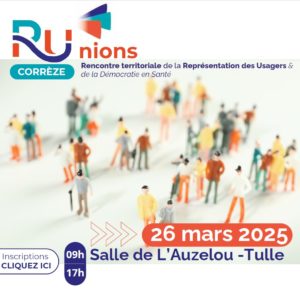RU&rsquo;nions Rencontres territoriales de la Représentation des Usagers et de la Démocratie en Santé